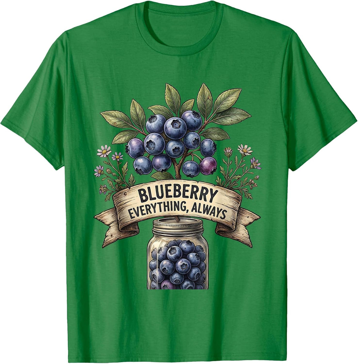 Men's Blueberry Everything Always Bold Fruit Design T-Shirt - Kelly Green