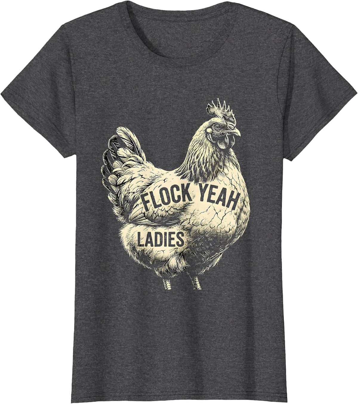Women's Flock Yeah Ladies Funny Chicken Design T-Shirt - Dark Heather Grey