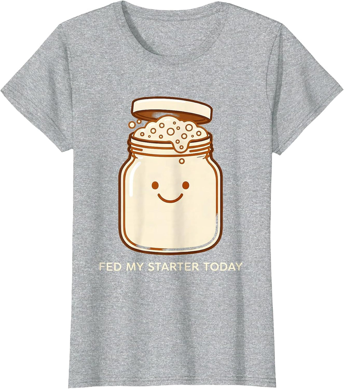 Fed My Starter Today Sourdough Era Design T-Shirt - Heather Grey