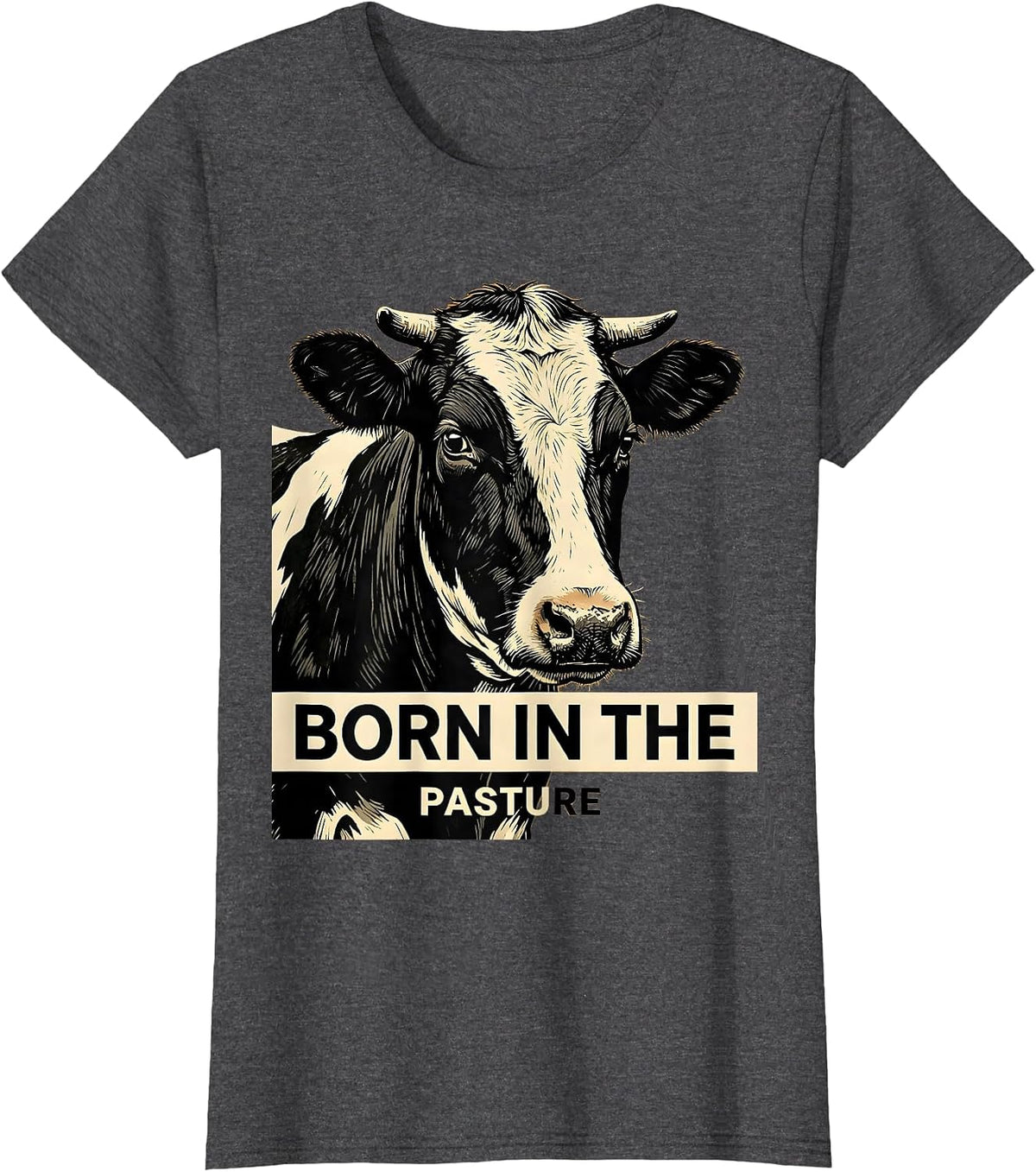 Women's Born in the Pasture Cow Print Design T-Shirt - Dark Heather Grey