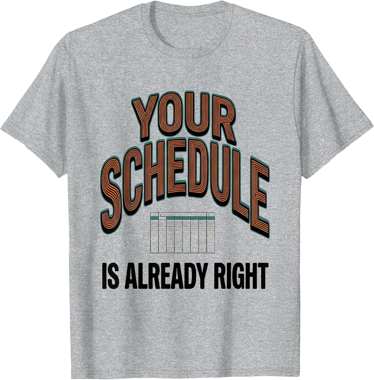 Men's Your Schedule Is Already Right Groovy School Counselor Work T-Shirt - Heather Grey