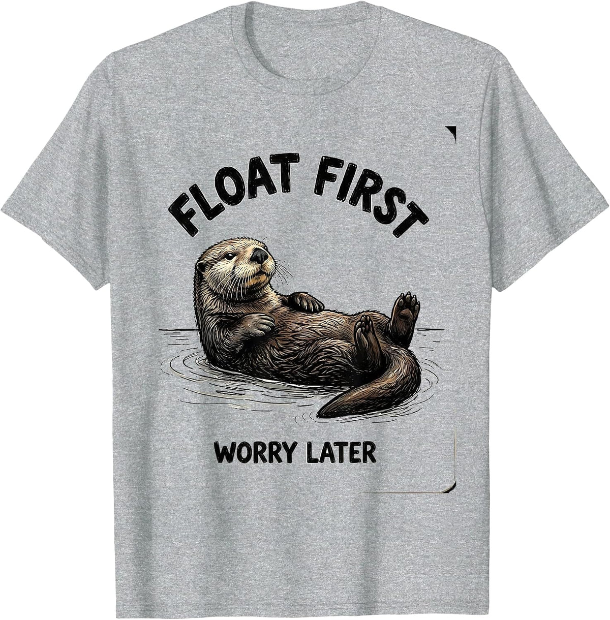 Men's Float First, Worry Later Cute Sea Otter Lover Hand-Sketched T-Shirt - Heather Grey