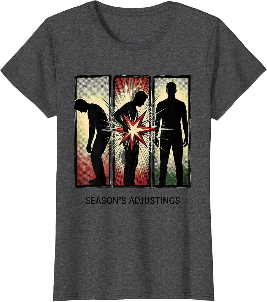 Women's Season's Adjustings Funny Chiropractor Christmas Pun Humor T-Shirt - Dark Heather Grey