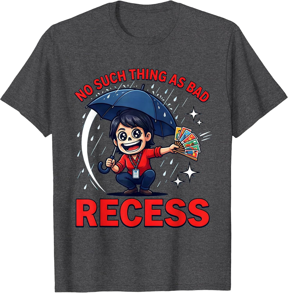 Men's NO SUCH THING AS BAD RECESS Funny Teacher School Staff Gift T-Shirt - Dark Heather Grey