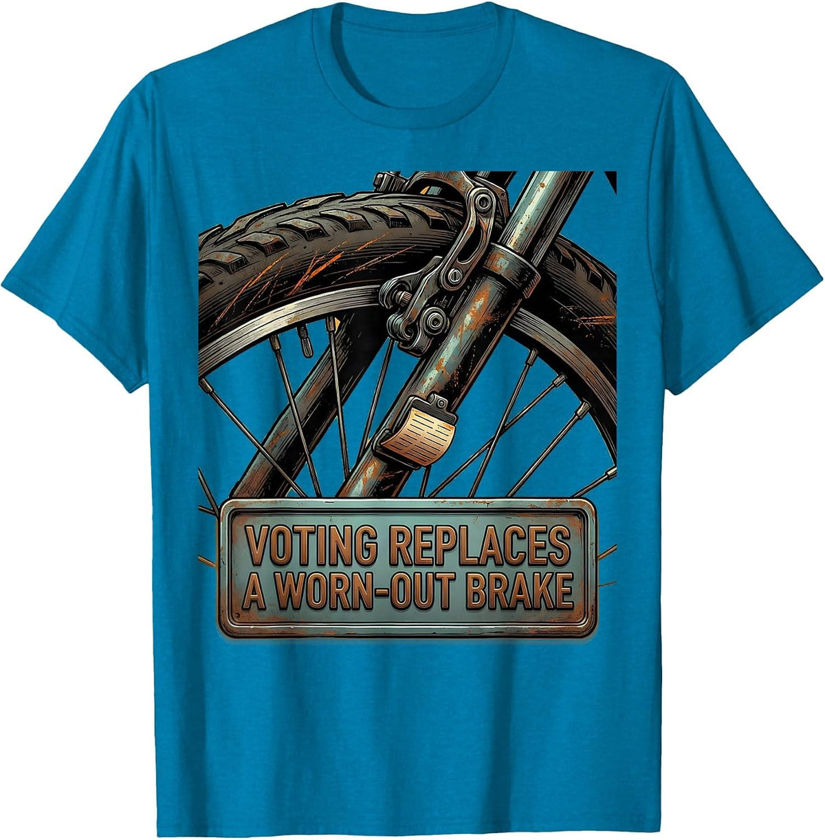 Voting Replaces a Worn-Out Brake Political Satire Civic T-Shirt - Sapphire Blue