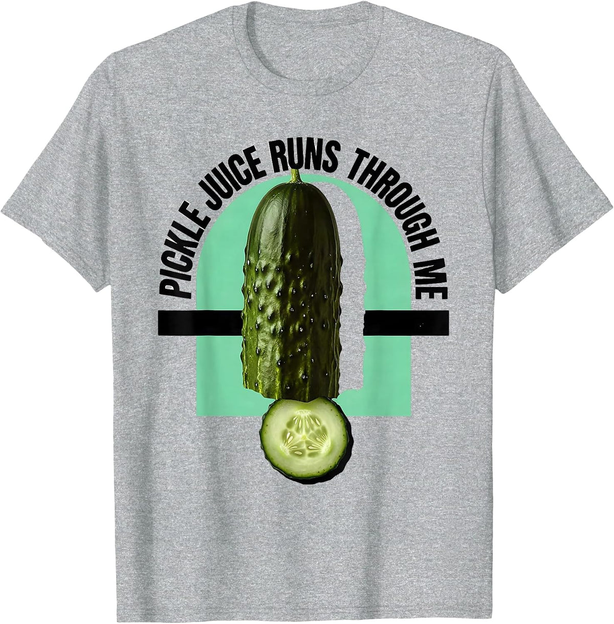 Men's Pickle Juice Runs Through Me Funny Pickle Design T-Shirt - Heather Grey
