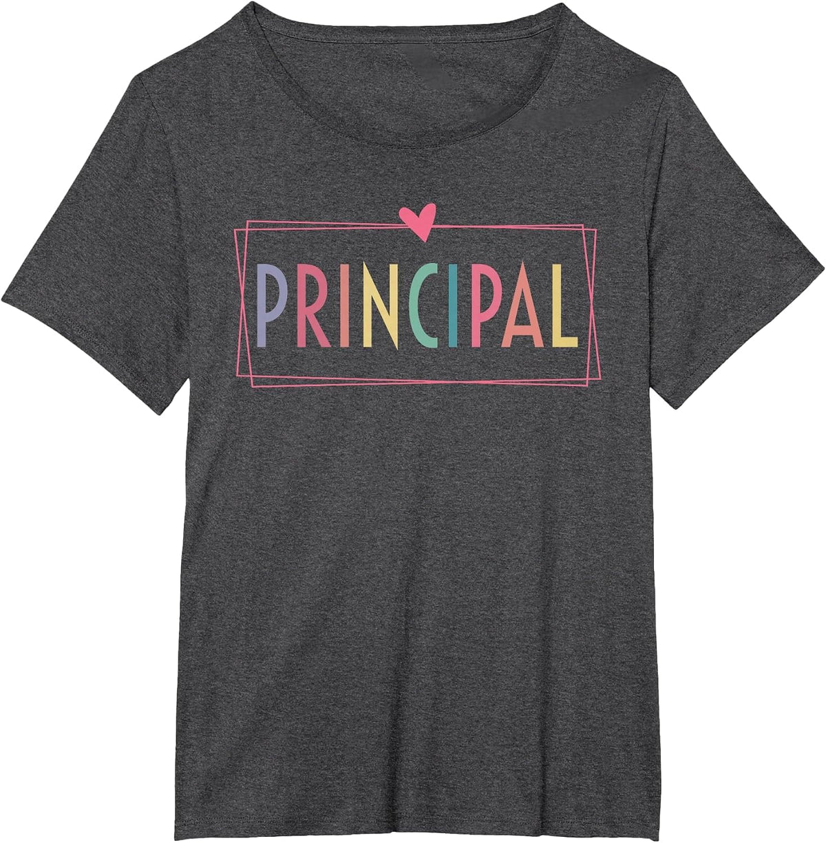 Principal Funny Principal Appreciation School Worker Women T-Shirt - Dark Heather Grey