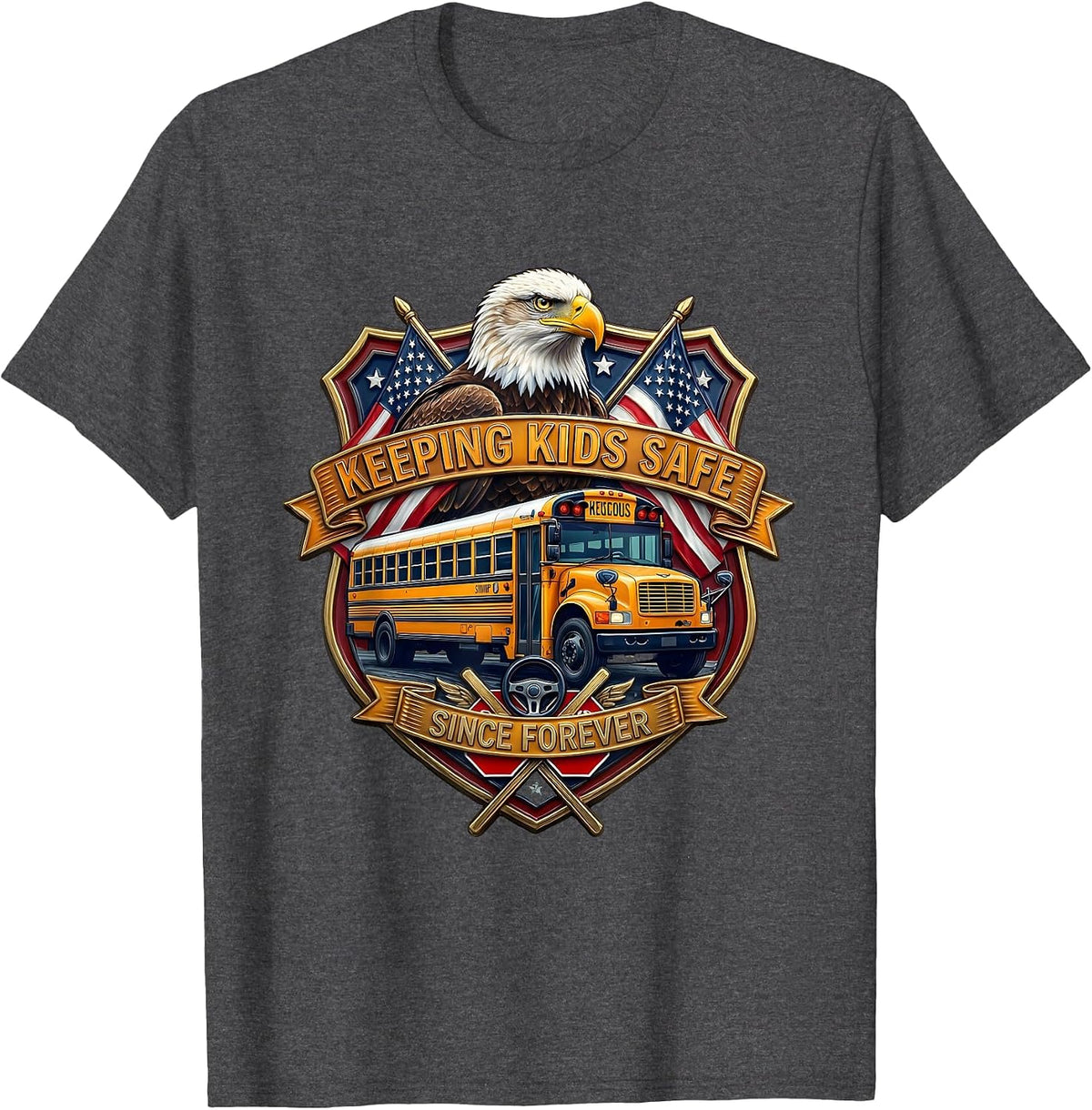 Keeping Kids Safe Since Forever School Bus Driver T-Shirt - Dark Heather Grey