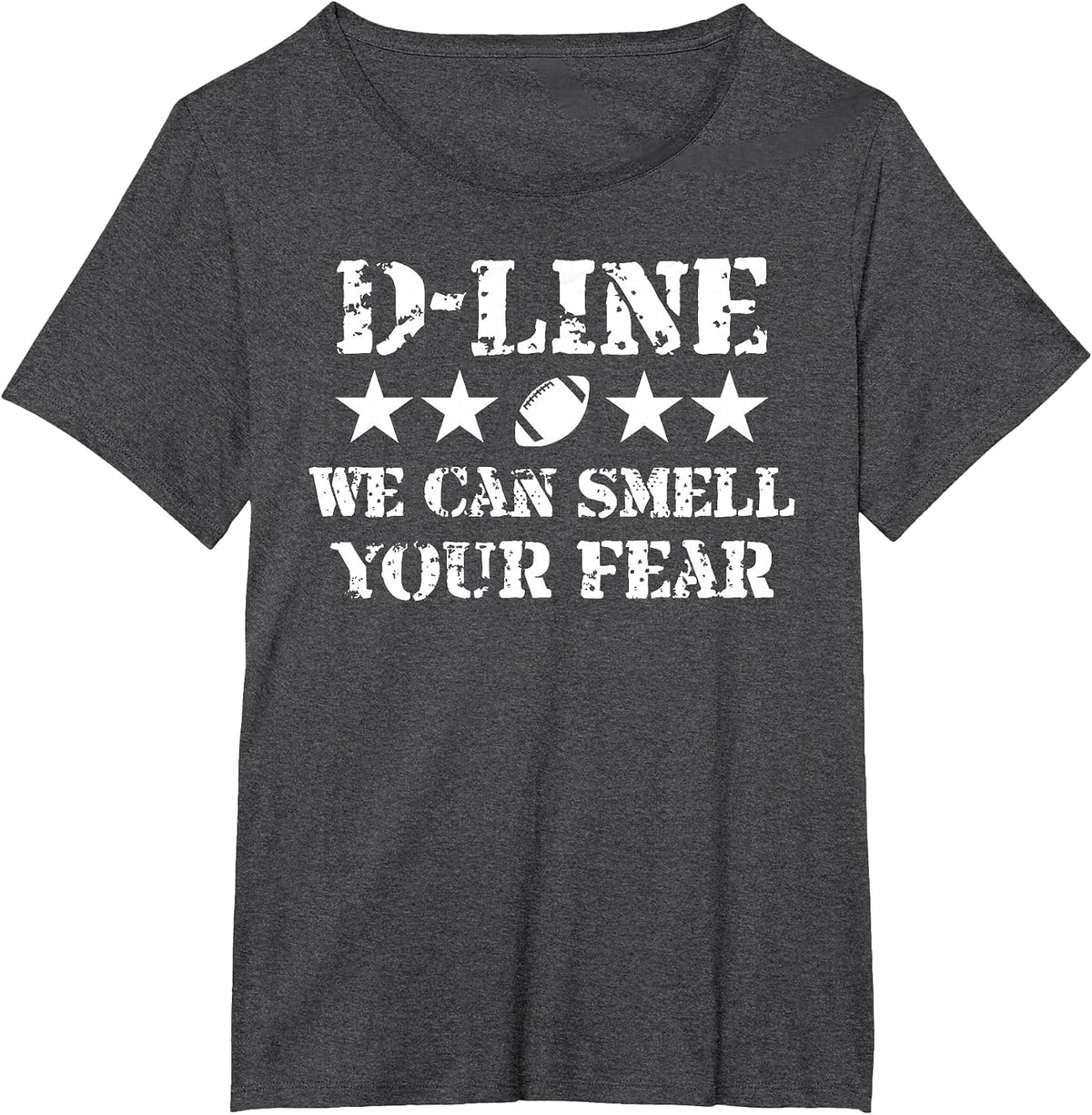 D-Line Smell Your Fear American Football Defensive Lineman T-Shirt - Dark Heather Grey