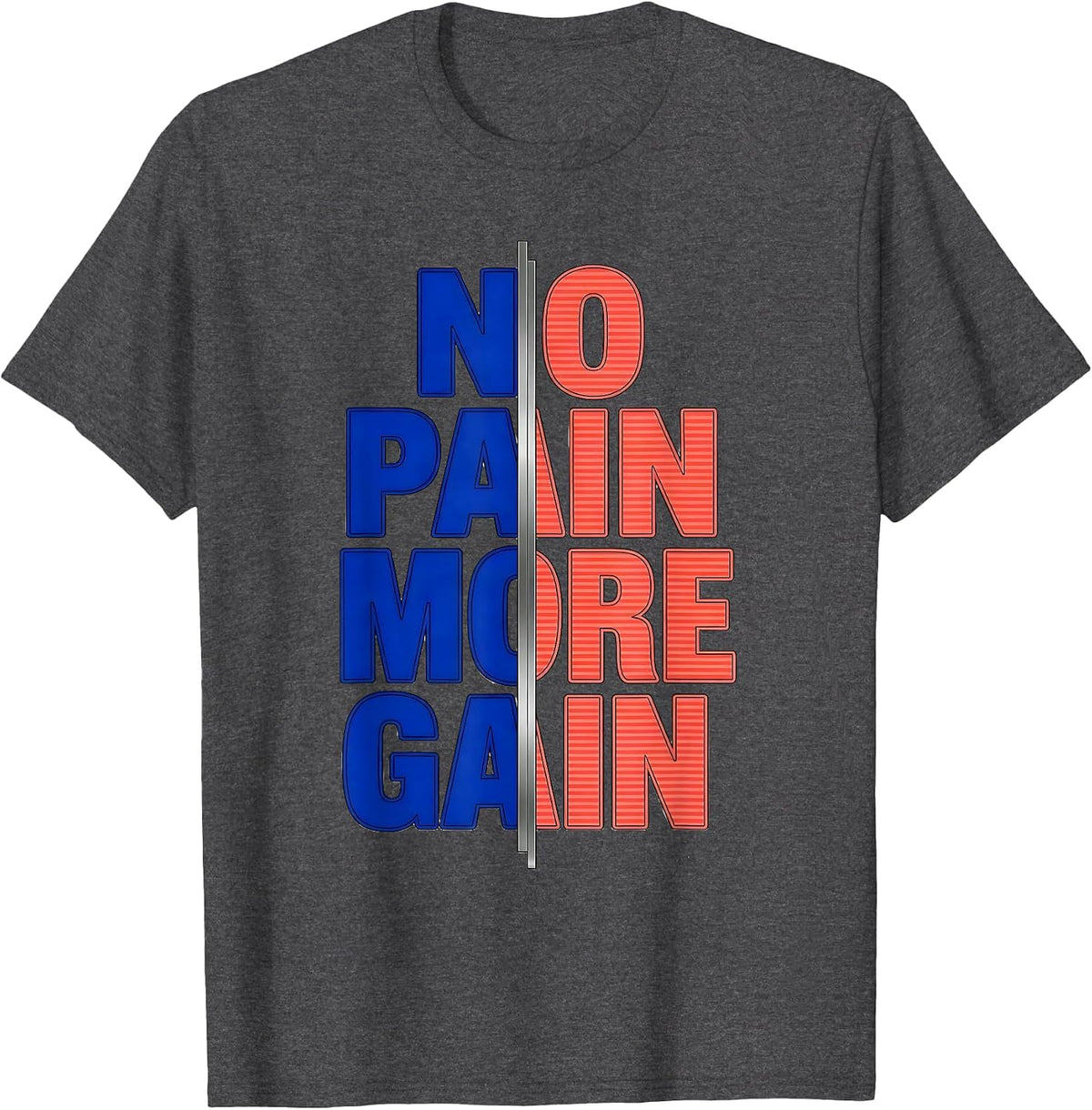No Pain More Gain Physical Therapy Design T-Shirt - Dark Heather Grey