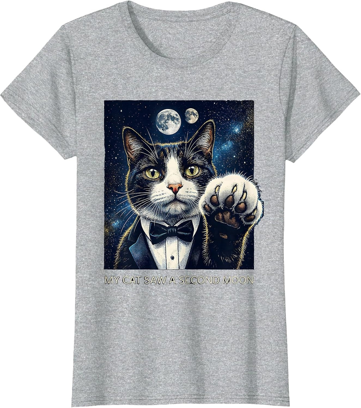 My Cat Saw A Second Moon Cosmic Funny Cat Meme Gift For Cat T-Shirt - Heather Grey