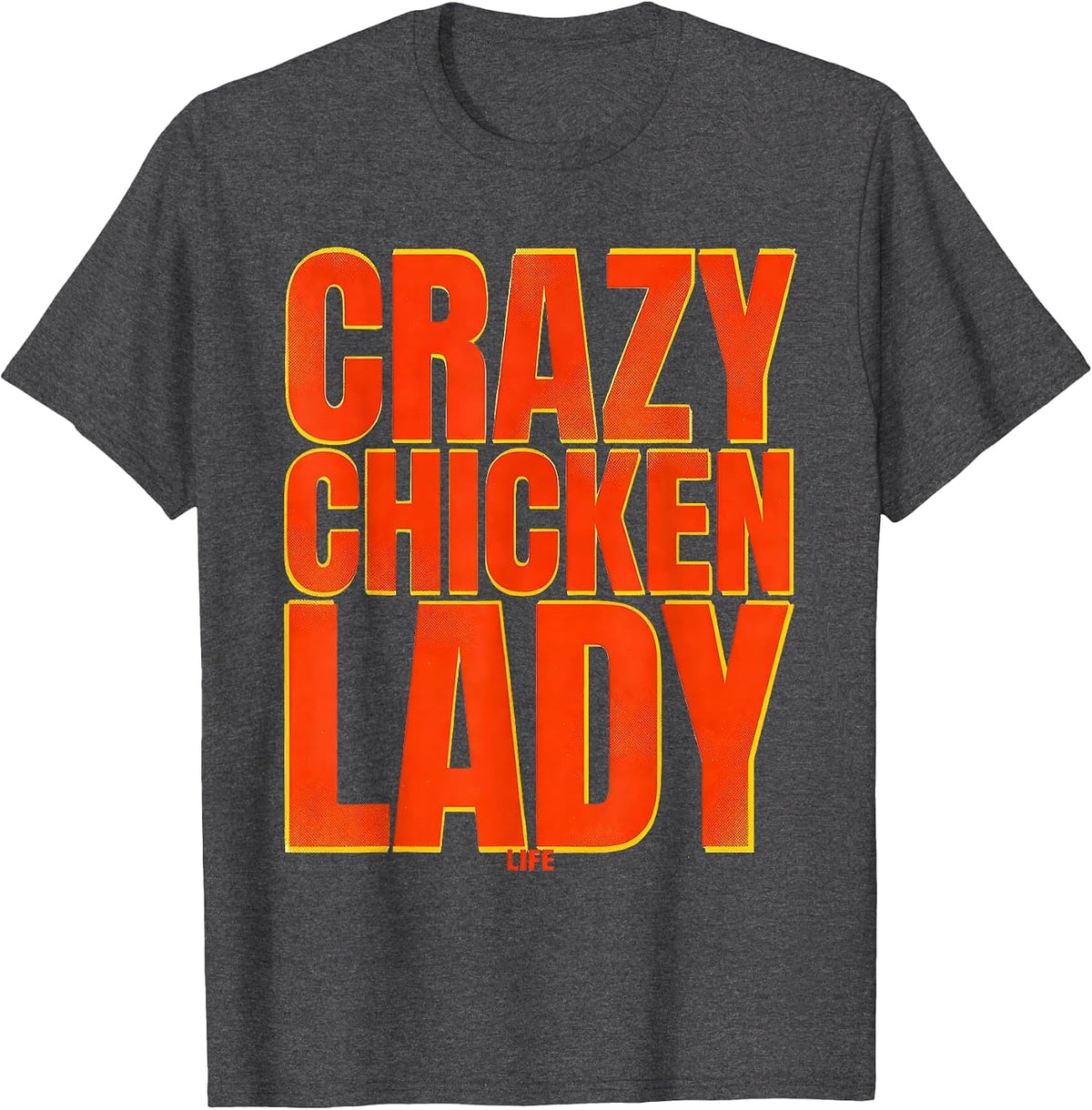 Crazy Chicken Lady Life Funny Chicken Design T-Shirt - Dark Heather Grey