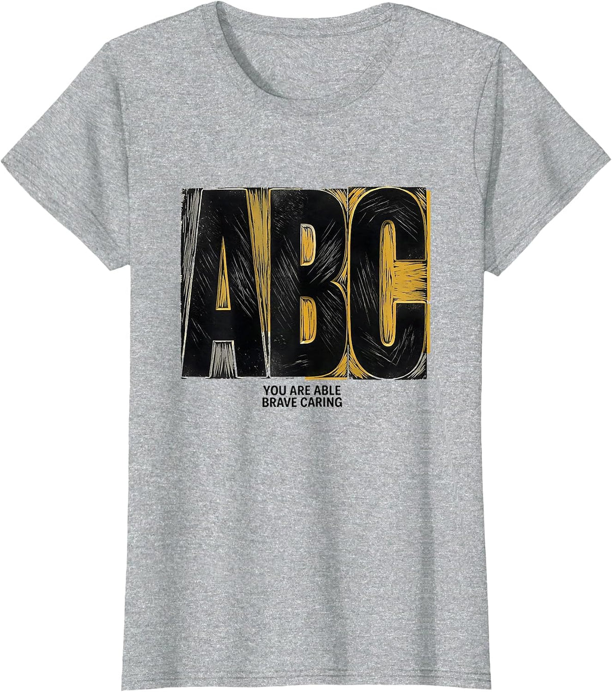 You Are Able Brave Caring Teacher Linocut Classroom T-Shirt - Heather Grey