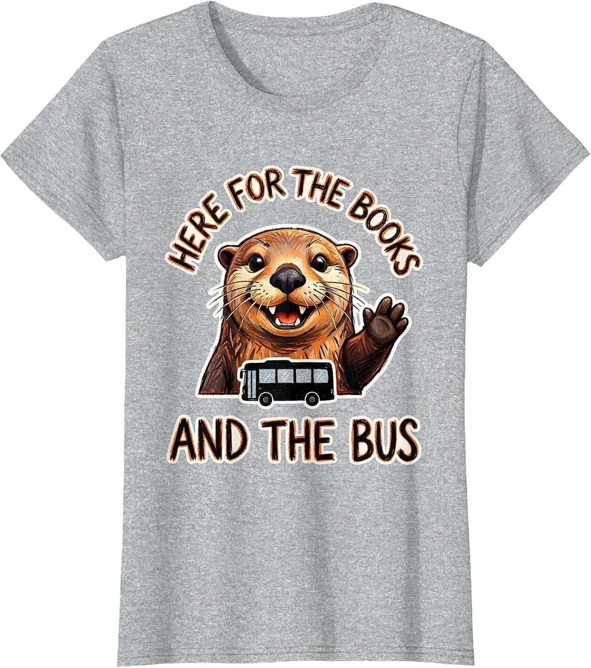 Here For The Books And The Bus Sea Otter Teacher T-Shirt - Heather Grey
