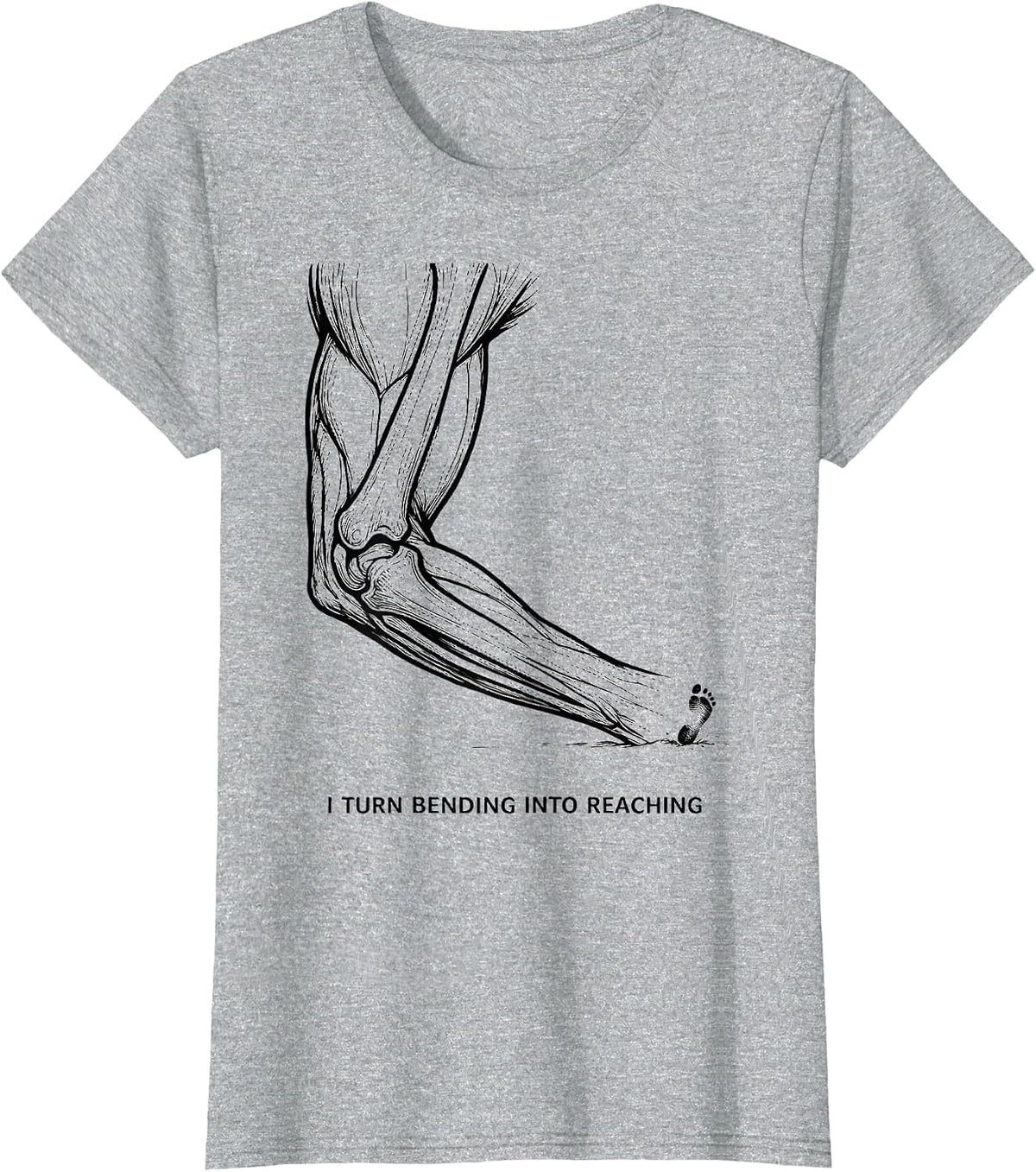 I Turn Bending Into Reaching Physical Therapy PT Humor T-Shirt - Heather Grey