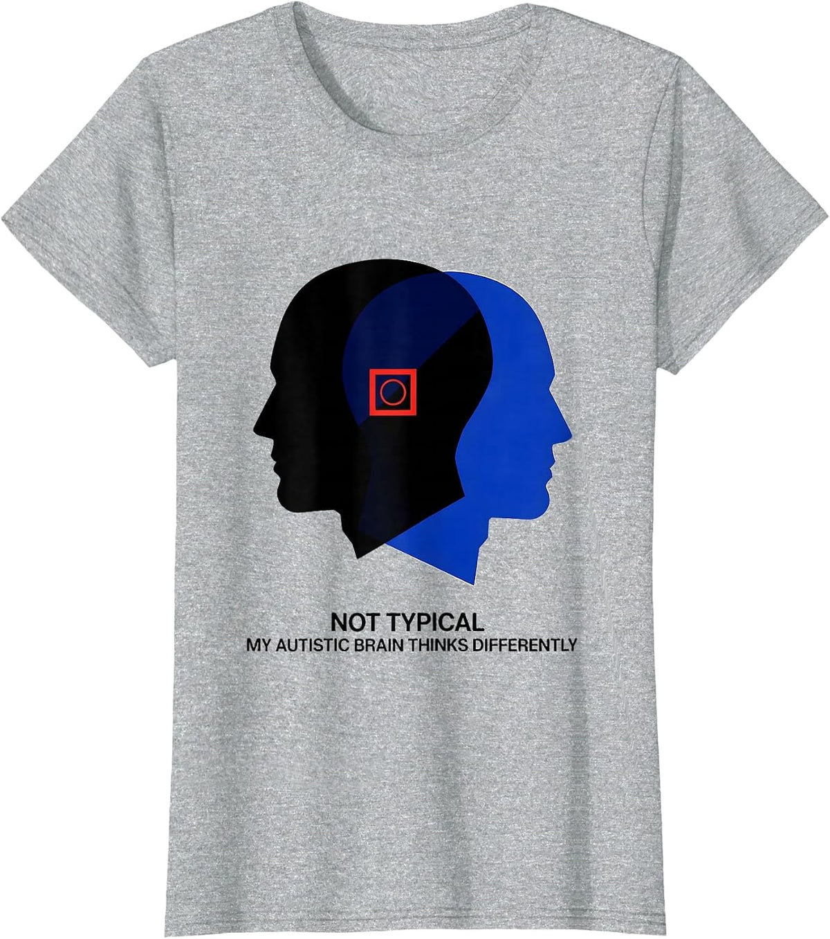 Women's Not Typical My Autistic Brain Thinks Differently Awareness T-Shirt - Heather Grey