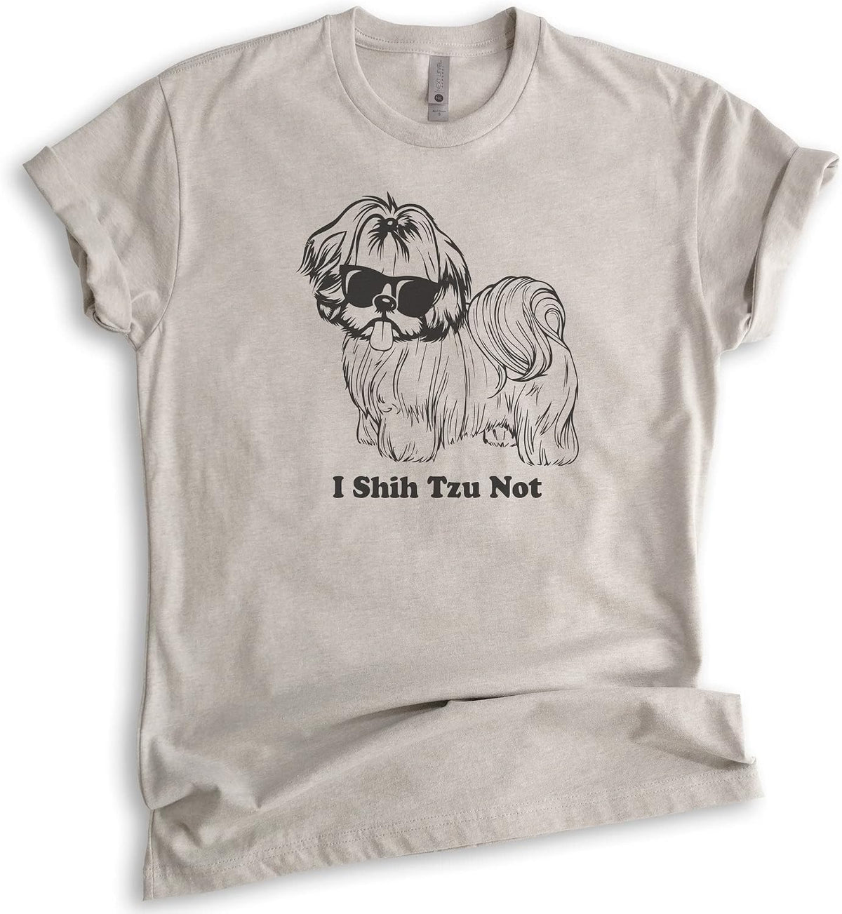 I Shih Tzu Not Shirt - Unisex Women's & Men's Funny Dog Graphic Tee - Light Silk Gray