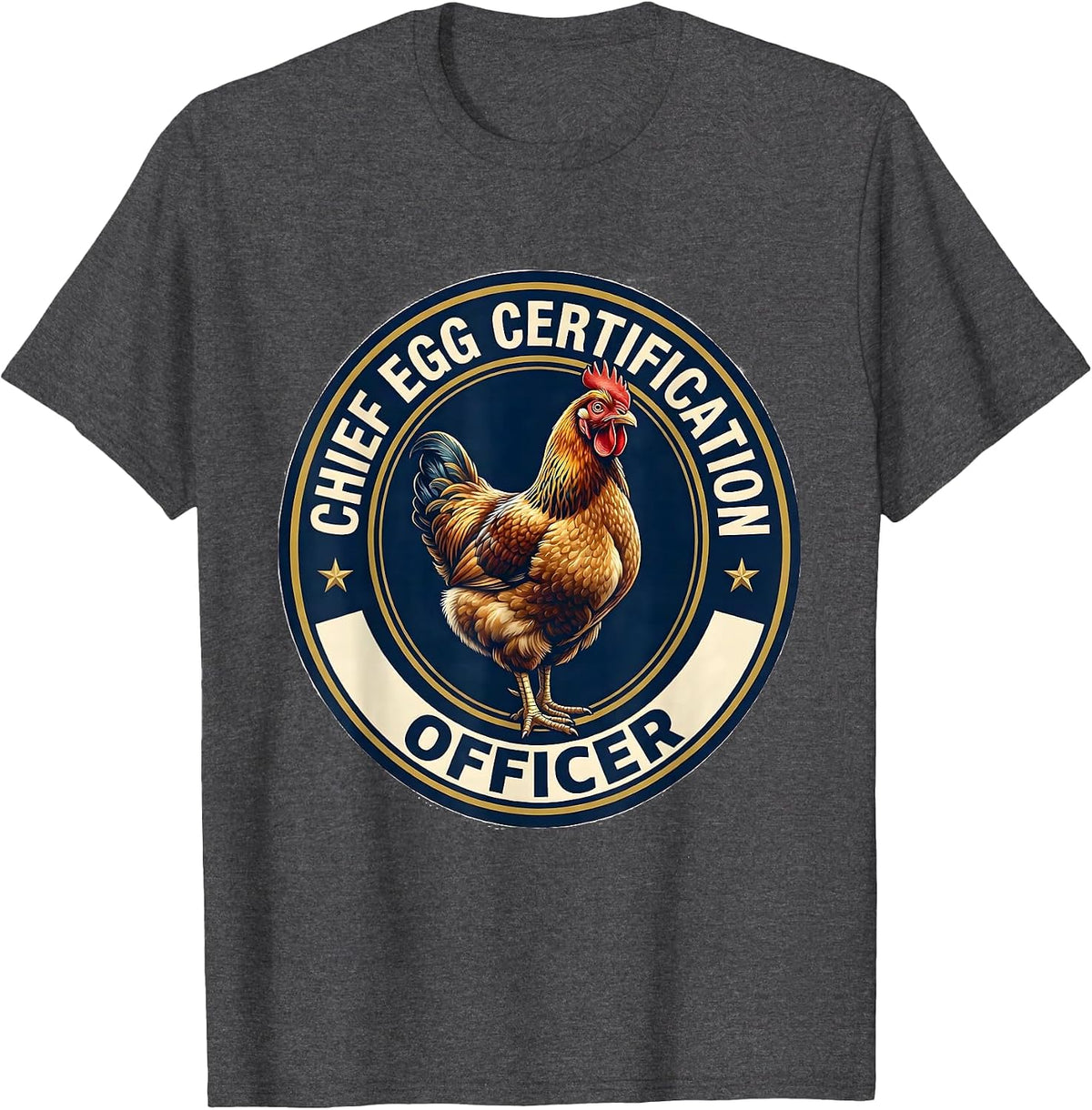 Men's Chief Egg Certification Officer Funny Chicken Lover Farming T-Shirt - Dark Heather Grey