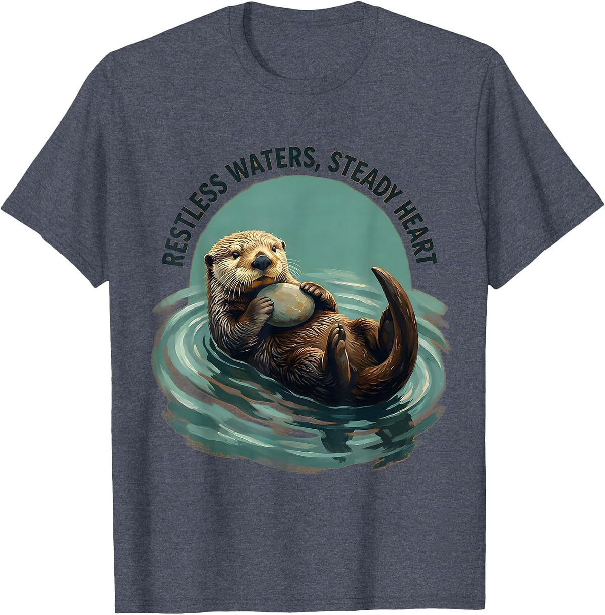 Restless Waters Steady Heart Funny Sea Otter Animal Lover T-Shirt - Heather Blue