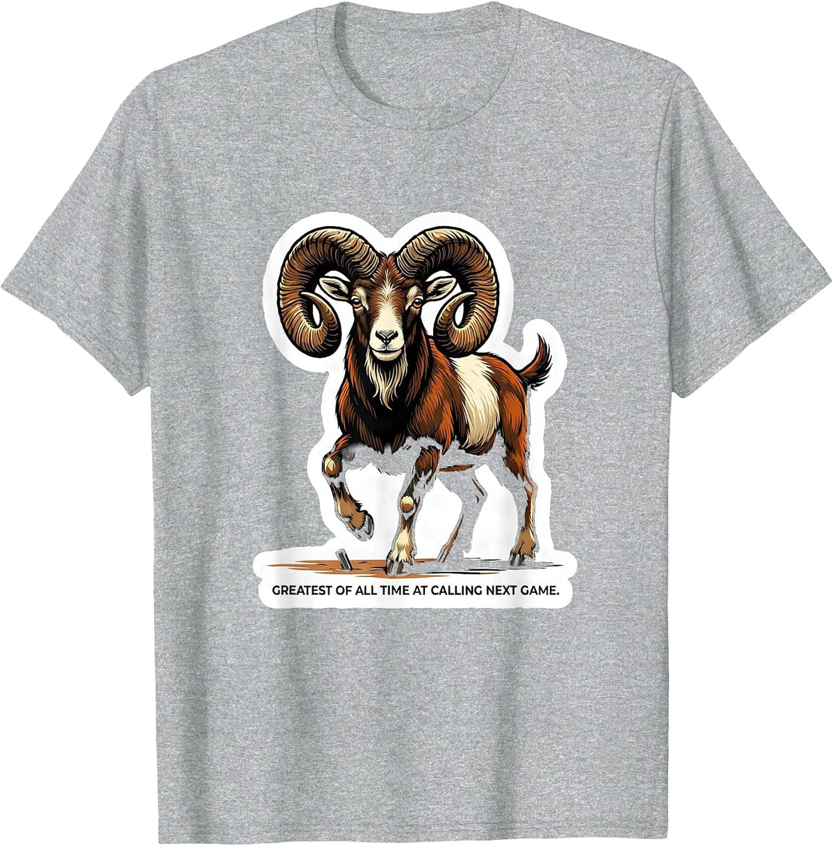 Men's Greatest Of All Time At Calling Next Game Goat Lover T-Shirt - Heather Grey