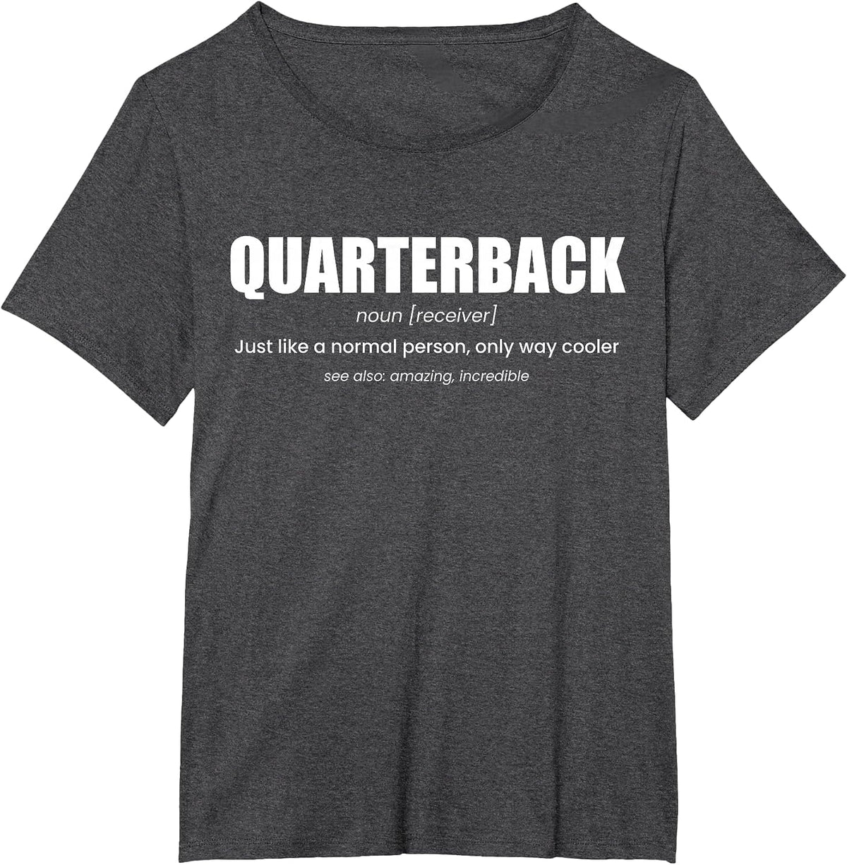 Quarterback Definition Football T-Shirt - Dark Heather Grey
