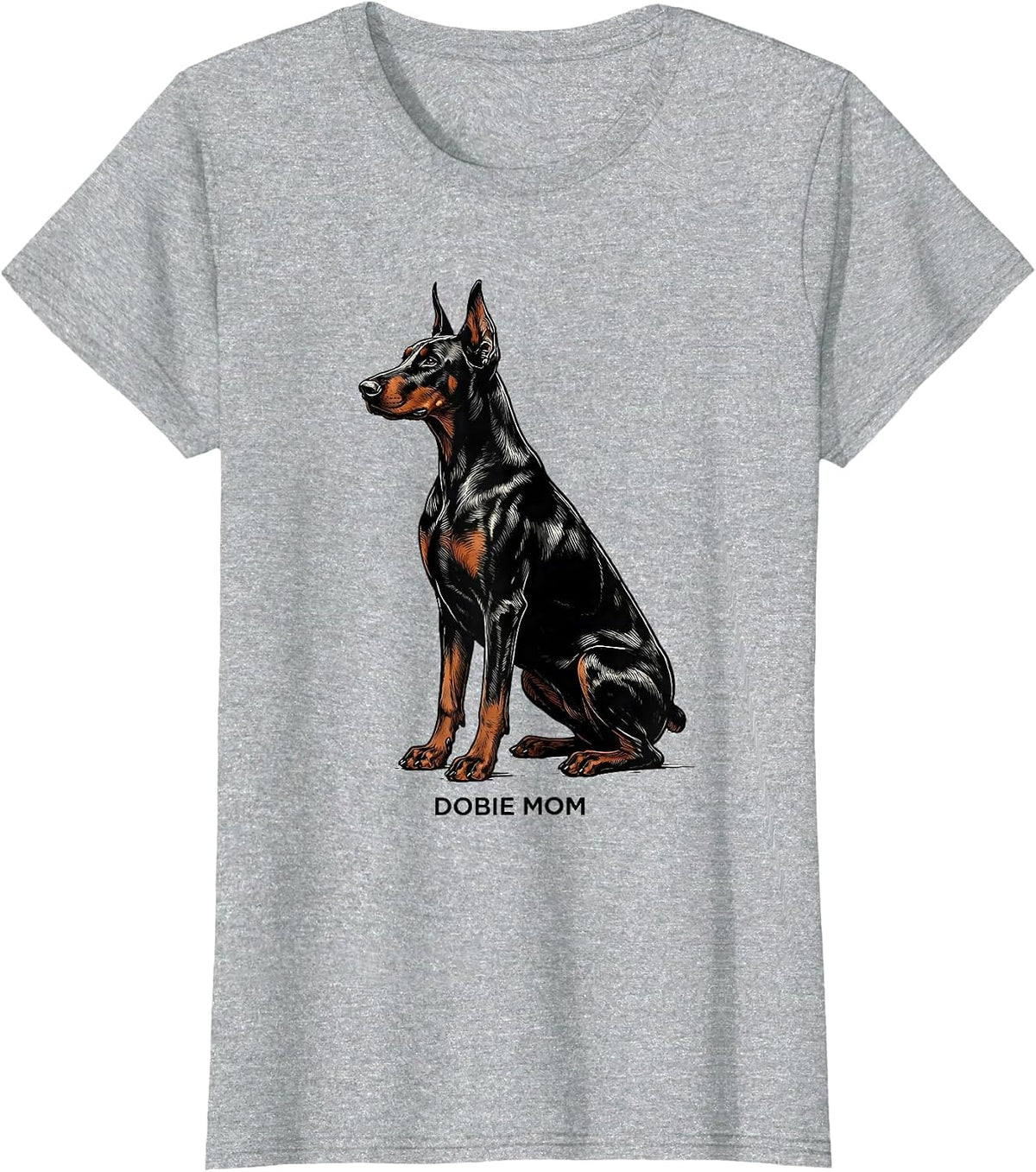 Women's Dobie Mom Funny Doberman Pinscher Dog Lover Gift T-Shirt - Heather Grey