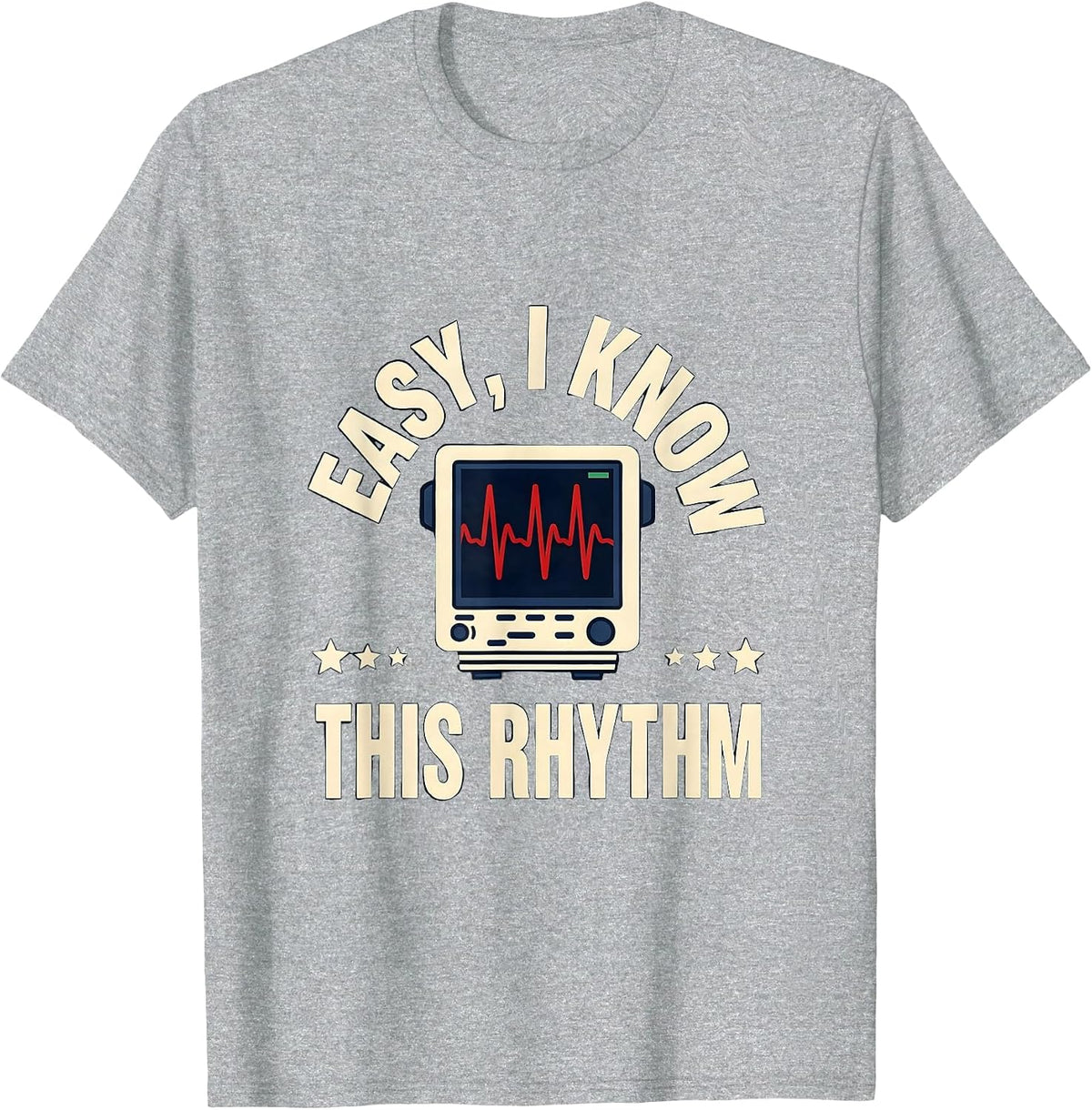 Men's Easy I Know This Rhythm Funny EMT Paramedic Dark Humor T-Shirt - Heather Grey