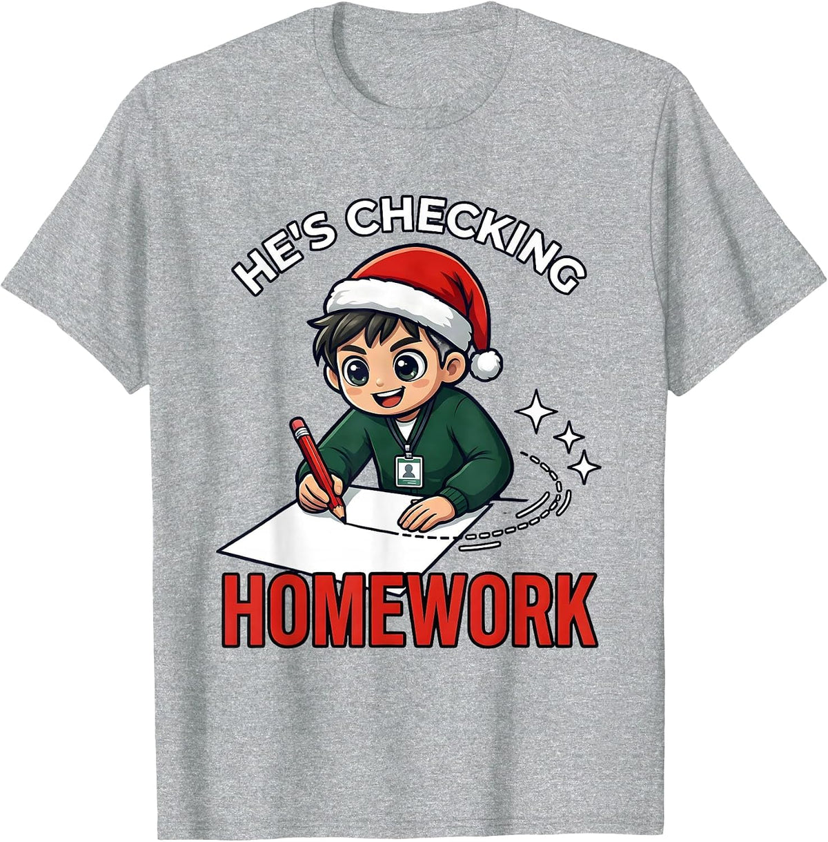 Men's HE'S CHECKING HOMEWORK Funny Teacher School Staff Christmas T-Shirt - Heather Grey
