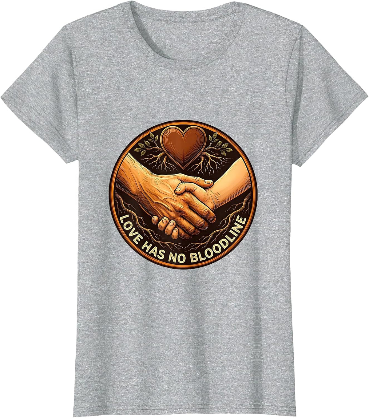 Love Has No Bloodline Bonus Dad Gift Design T-Shirt - Heather Grey