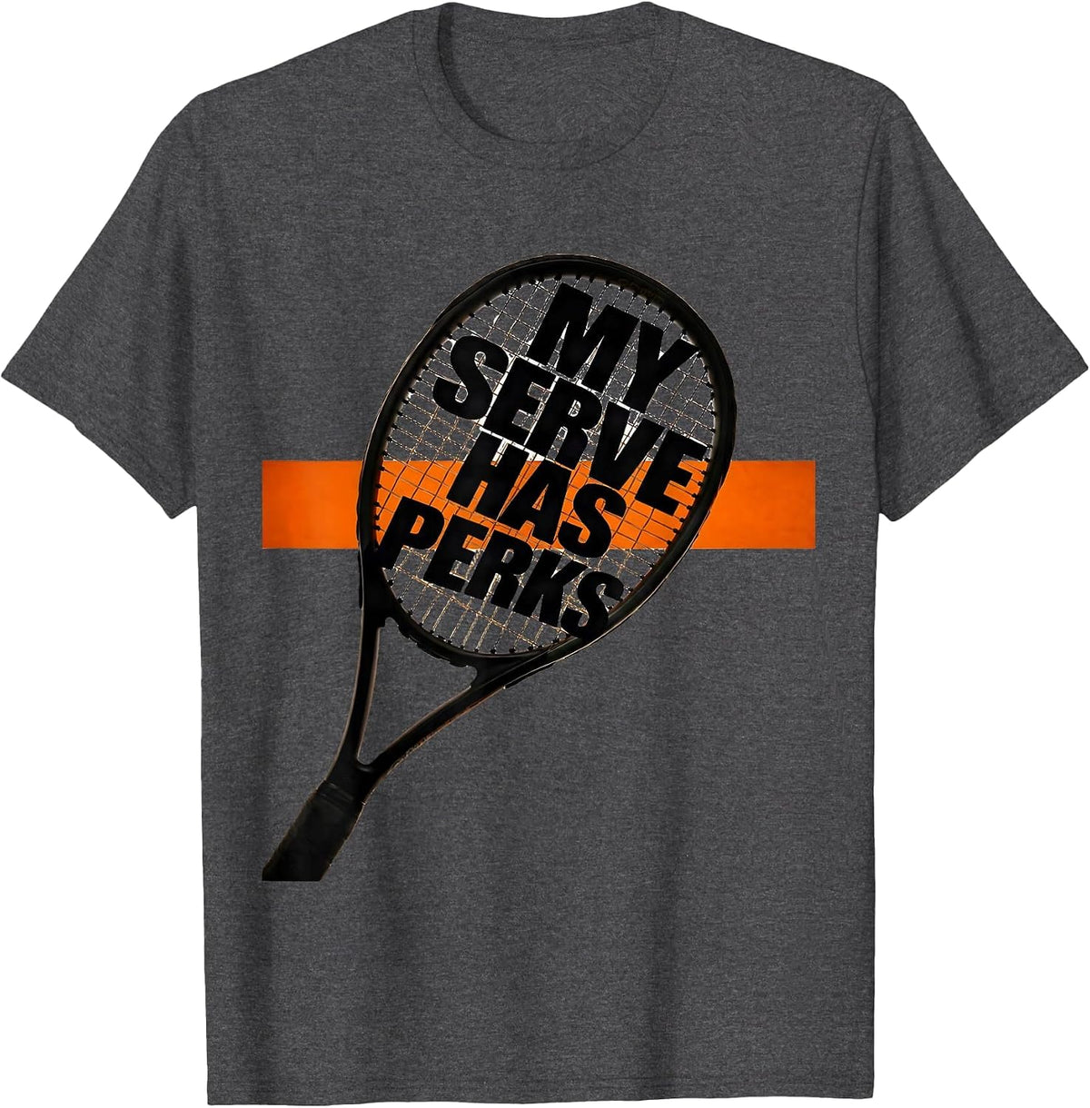 Men's My Serve Has Perks Brutalist Tennis Player Humor T-Shirt - Dark Heather Grey