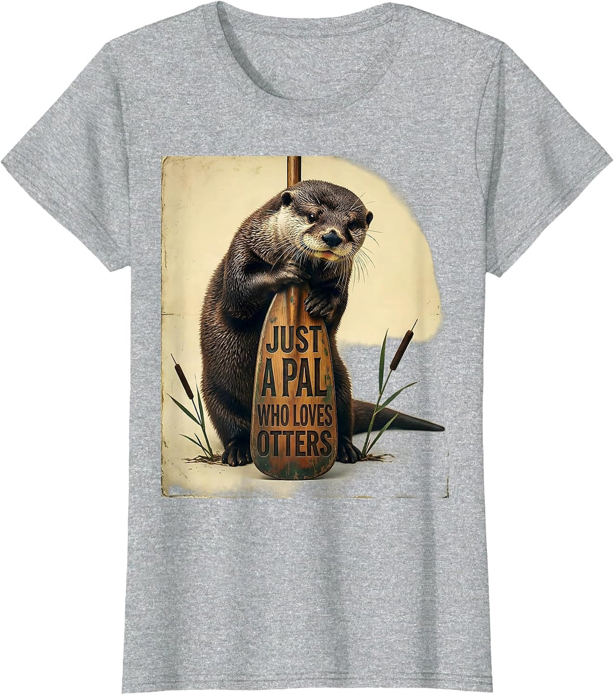 Women's Just A Pal Who Loves Otters Vintage Otter Lover Humor T-Shirt - Heather Grey