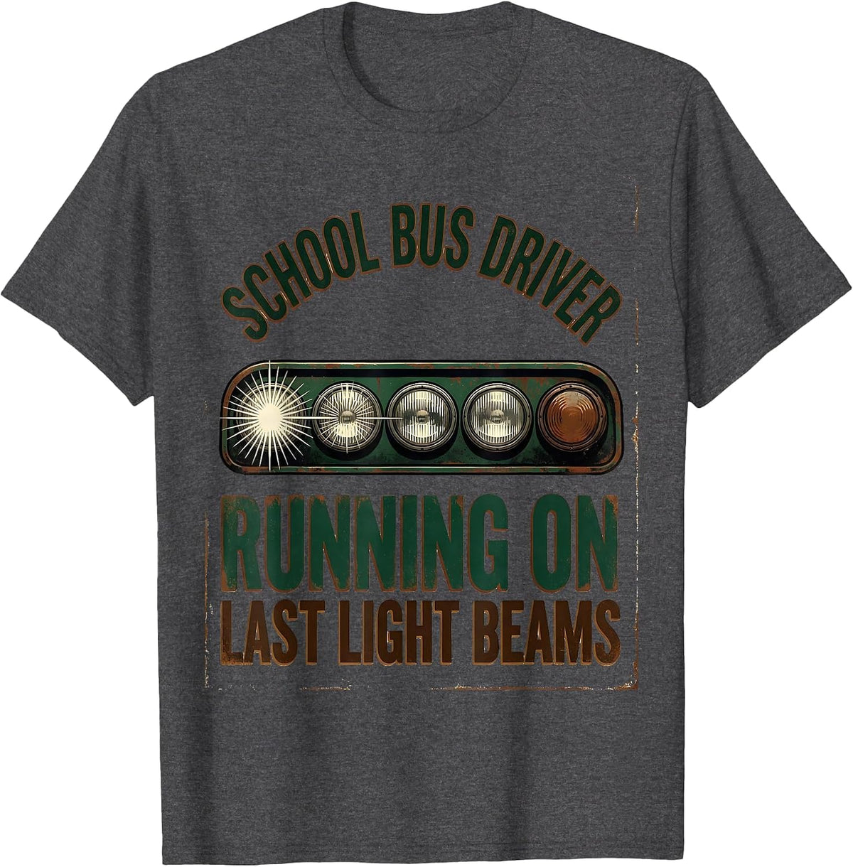 Men's School Bus Driver, Running On Last Light Beams Vintage T-Shirt - Dark Heather Grey