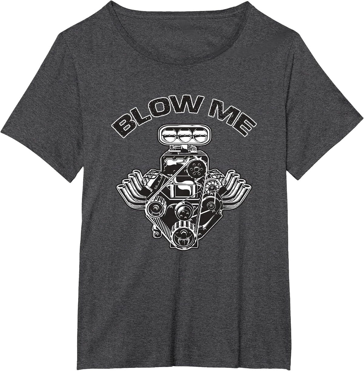 Blower ME Funny Blower Motor Hot Muscle Rod Car Lover T-Shirt - Dark Heather Grey