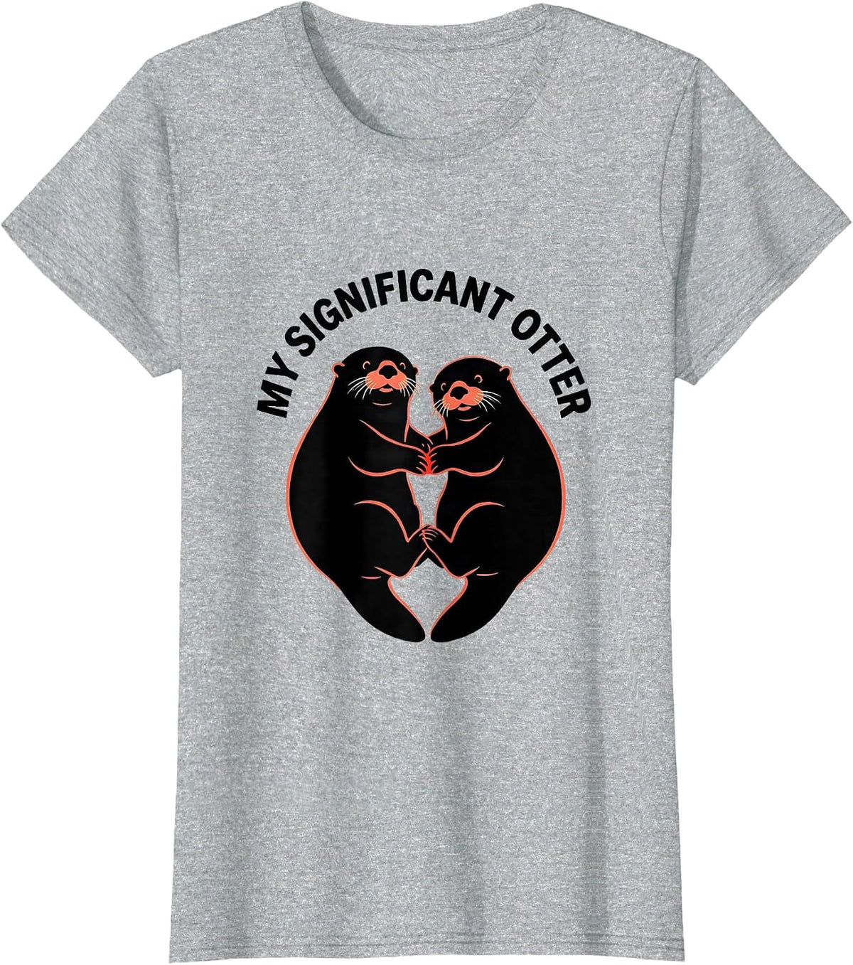 My Significant Otter Funny Otter Lover Couple Valentine's T-Shirt - Heather Grey