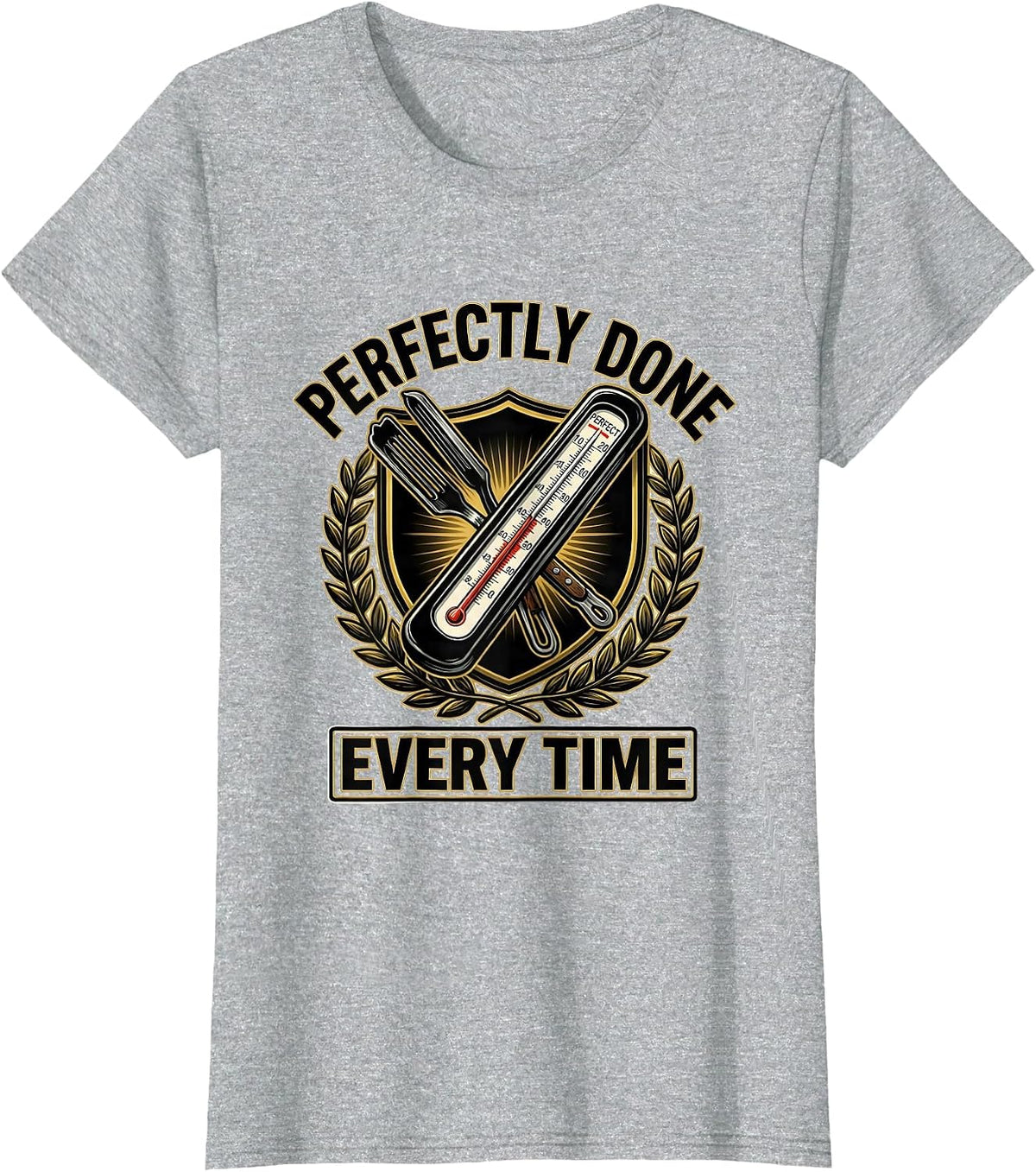 Perfectly Done Every Time Labor Day BBQ Design T-Shirt - Heather Grey