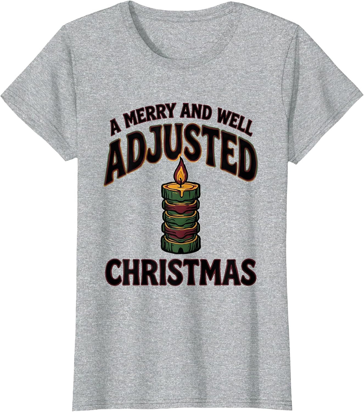 A Merry And Well Adjusted Christmas Funny Chiropractor T-Shirt - Heather Grey