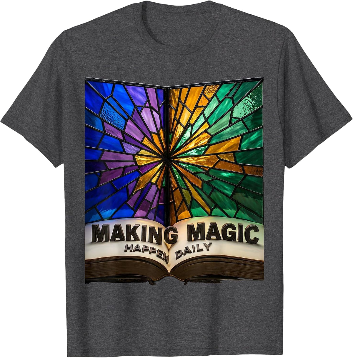 Making Magic Happen Daily Special Education Teacher T-Shirt - Dark Heather Grey
