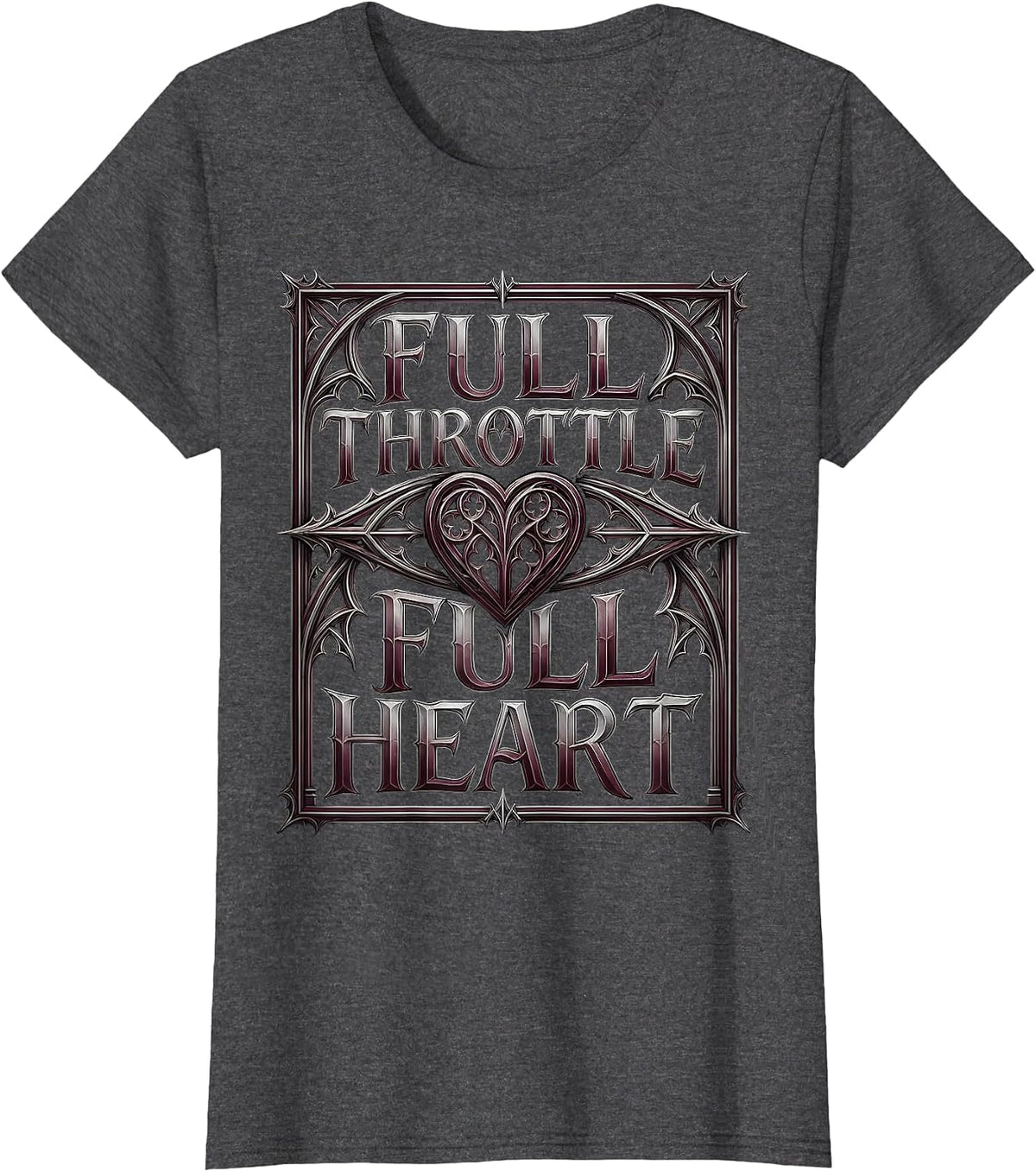 Women's Full Throttle Full Heart Motorcycle Design T-Shirt - Dark Heather Grey