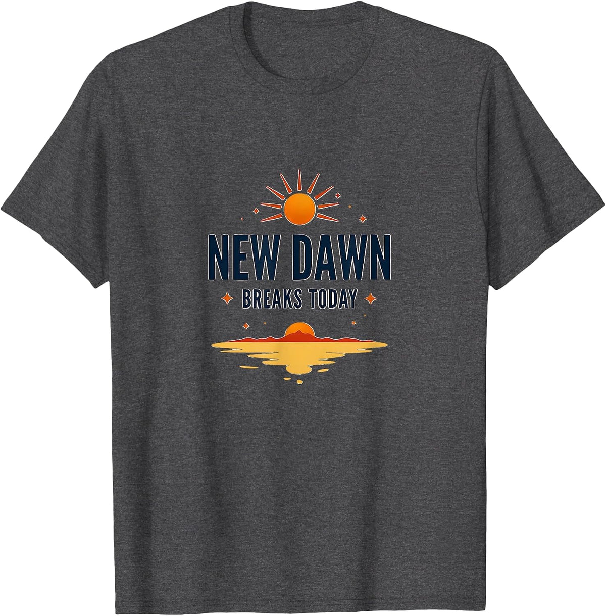 New Dawn Breaks Today Inauguration Design T-Shirt - Dark Heather Grey