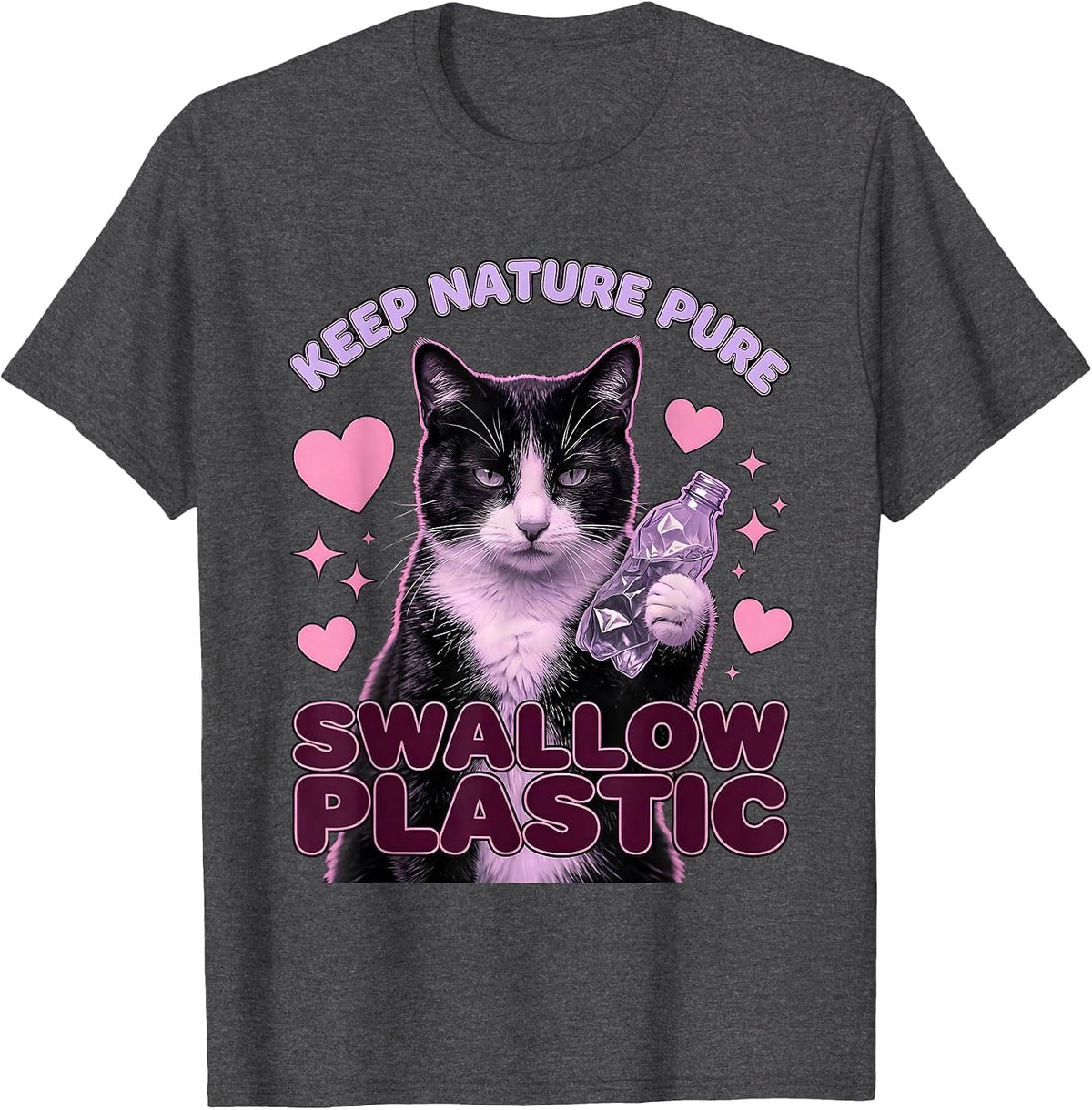 Men's Keep Nature Pure Swallow Plastic Cute Cat Meme Absurdist T-Shirt - Dark Heather Grey