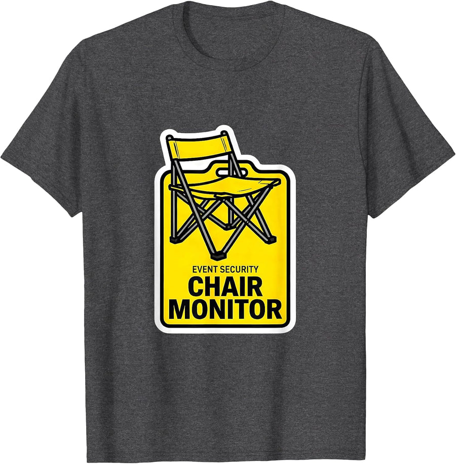 Men's Event Security Chair Monitor Funny Security Officer Gift T-Shirt - Dark Heather Grey