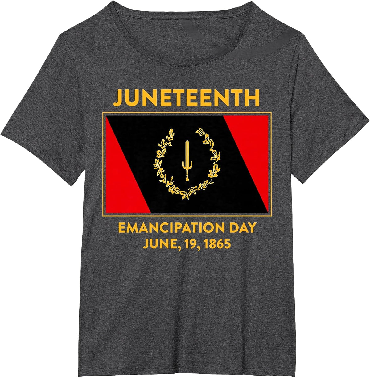 Juneteenth Emancipation Day Black History Flag June 19 1865 T-Shirt - Dark Heather Grey