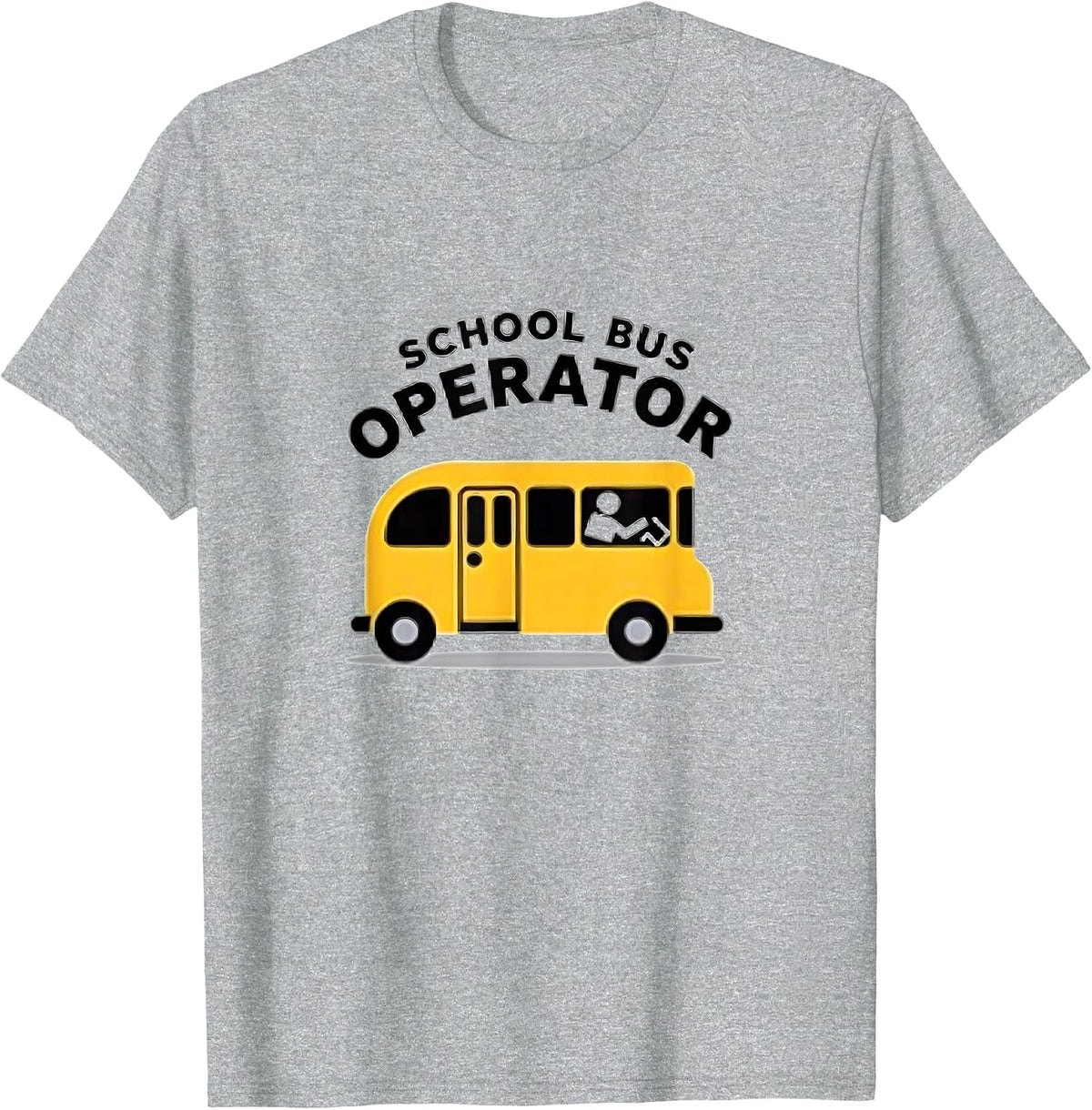 School Bus Operator: Iconic Yellow Vehicle for Educators T-Shirt - Heather Grey