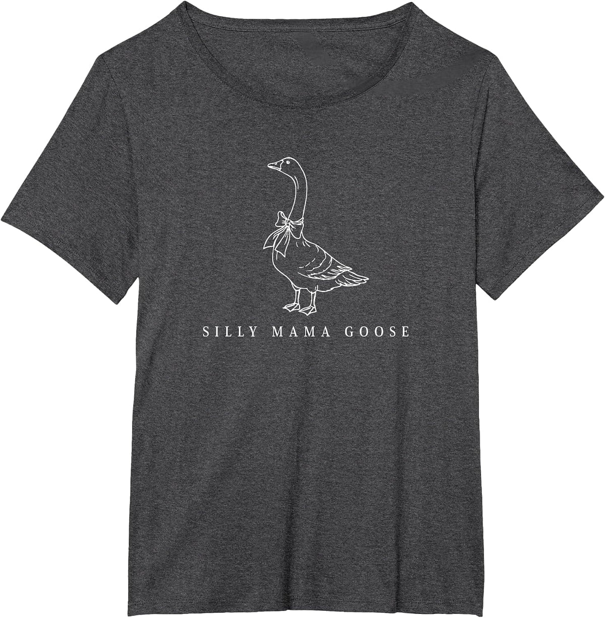 Classic Funny Silly Mama Goose Lovers Moms Mothers Day T-Shirt - Dark Heather Grey