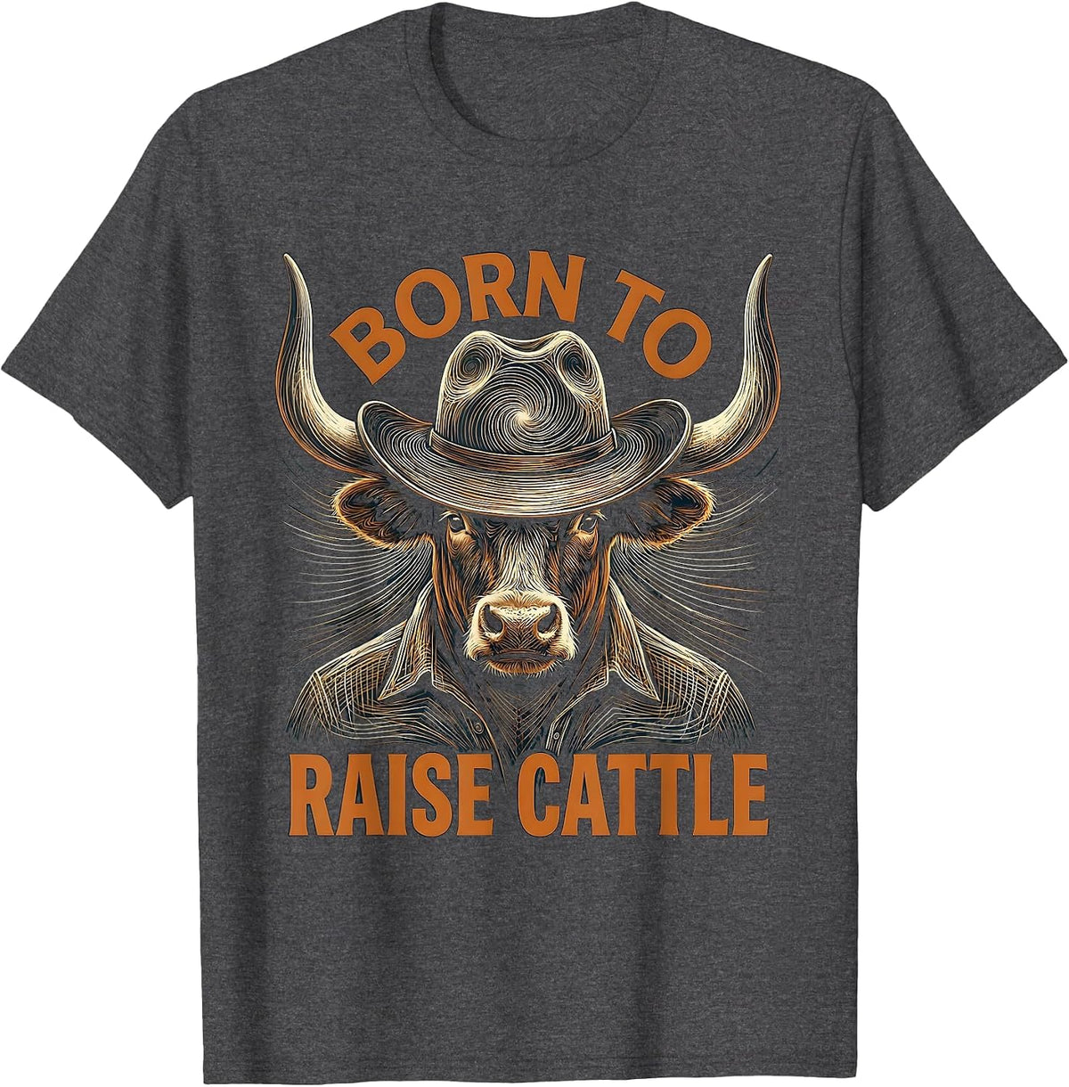 Born to Raise Cattle Rancher Graphic Design T-Shirt - Dark Heather Grey