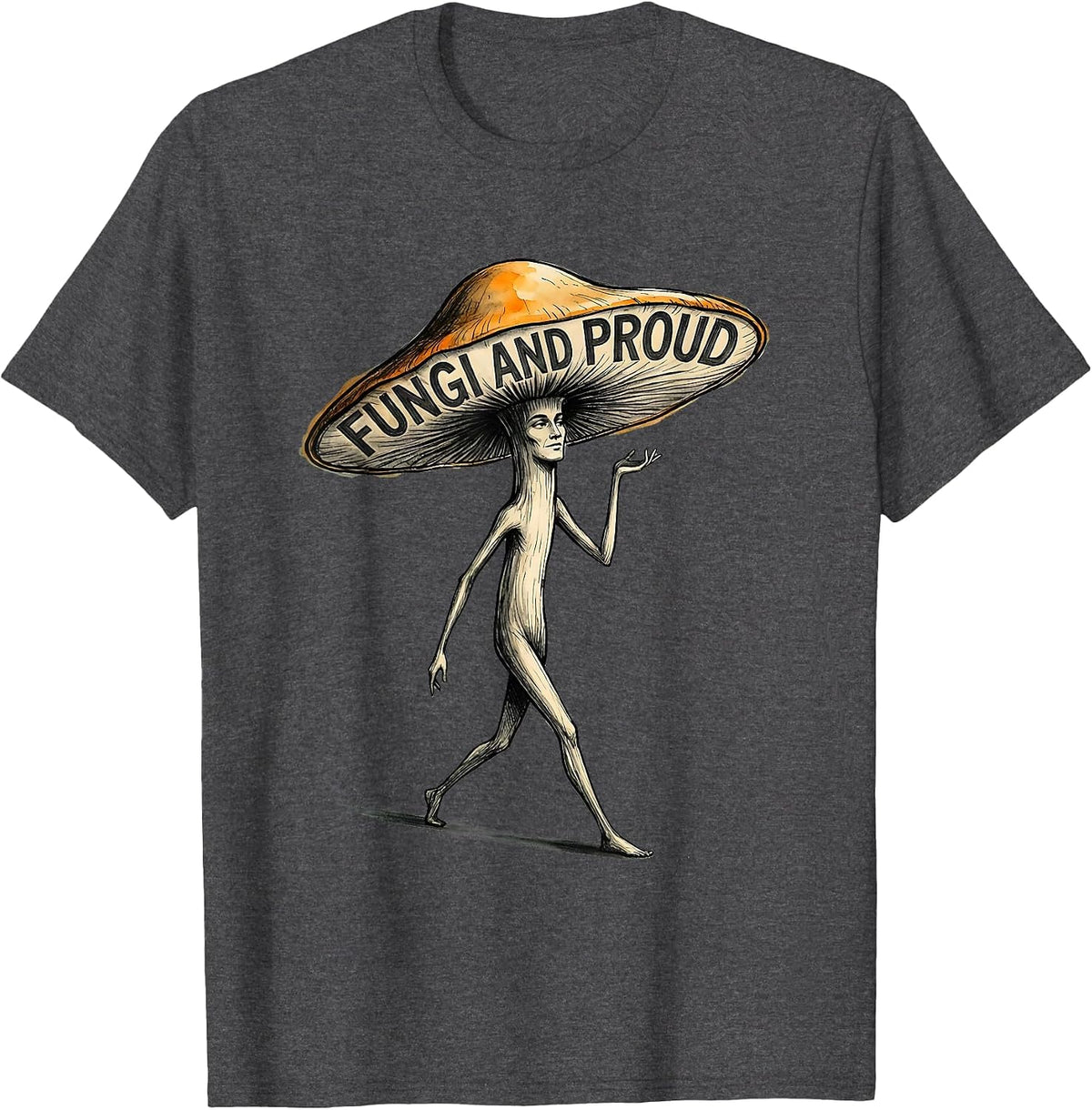 Fungi and Proud Mushroom Lover Design T-Shirt - Dark Heather Grey