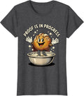 Women's In My Sourdough Era Proof Is In Progress T-Shirt - Dark Heather Grey