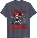 LABOR DAY MATCH Funny Tennis Player Holiday Weekend Gift T-Shirt - Heather Blue