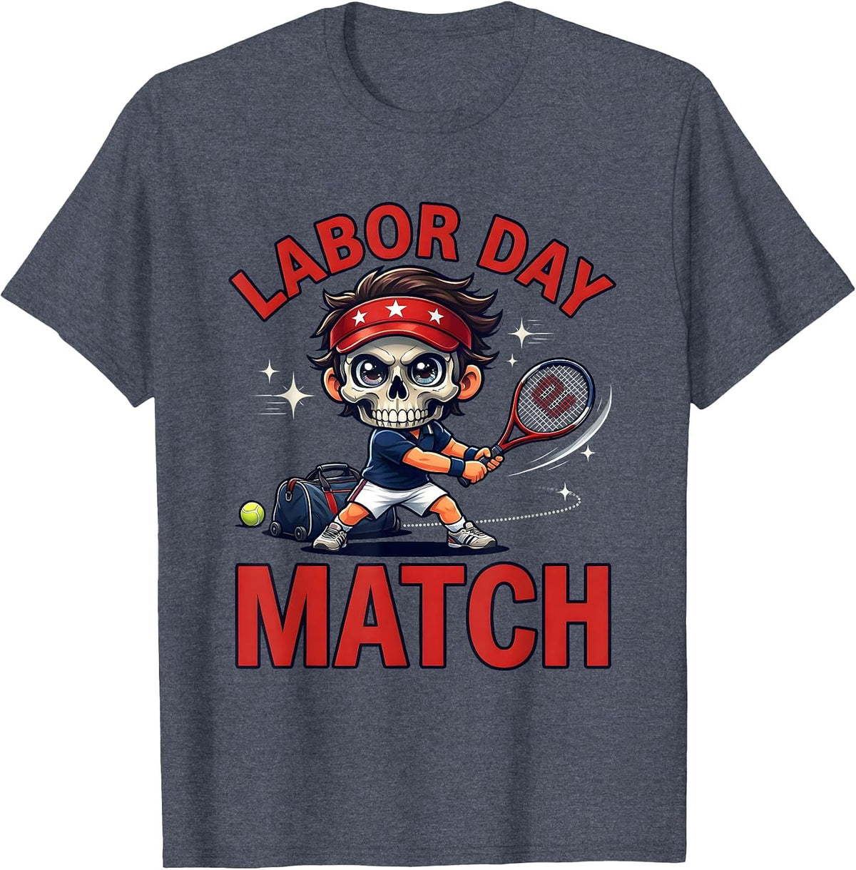 LABOR DAY MATCH Funny Tennis Player Holiday Weekend Gift T-Shirt - Heather Blue