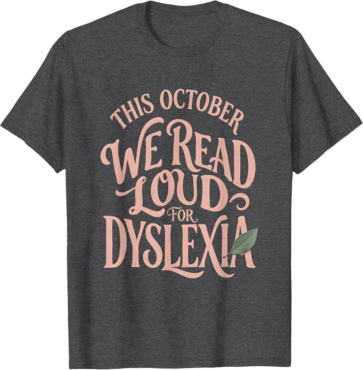 This October We Read Loud For Dyslexia Boho Teacher T-Shirt - Dark Heather Grey